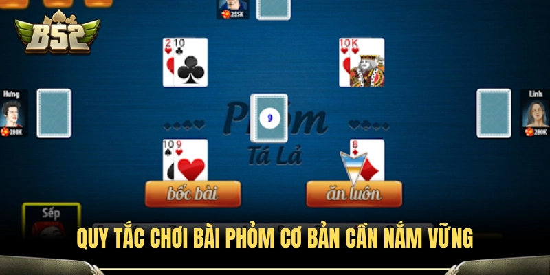 Hướng dẫn quy định đánh Phỏm chi tiết 